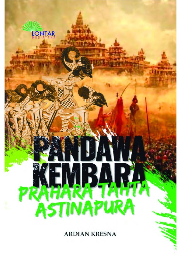 Pandawa kembara : prahara tahta astinapura